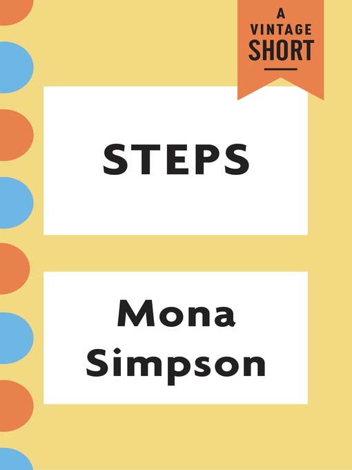 Title details for Steps by Mona Simpson - Available